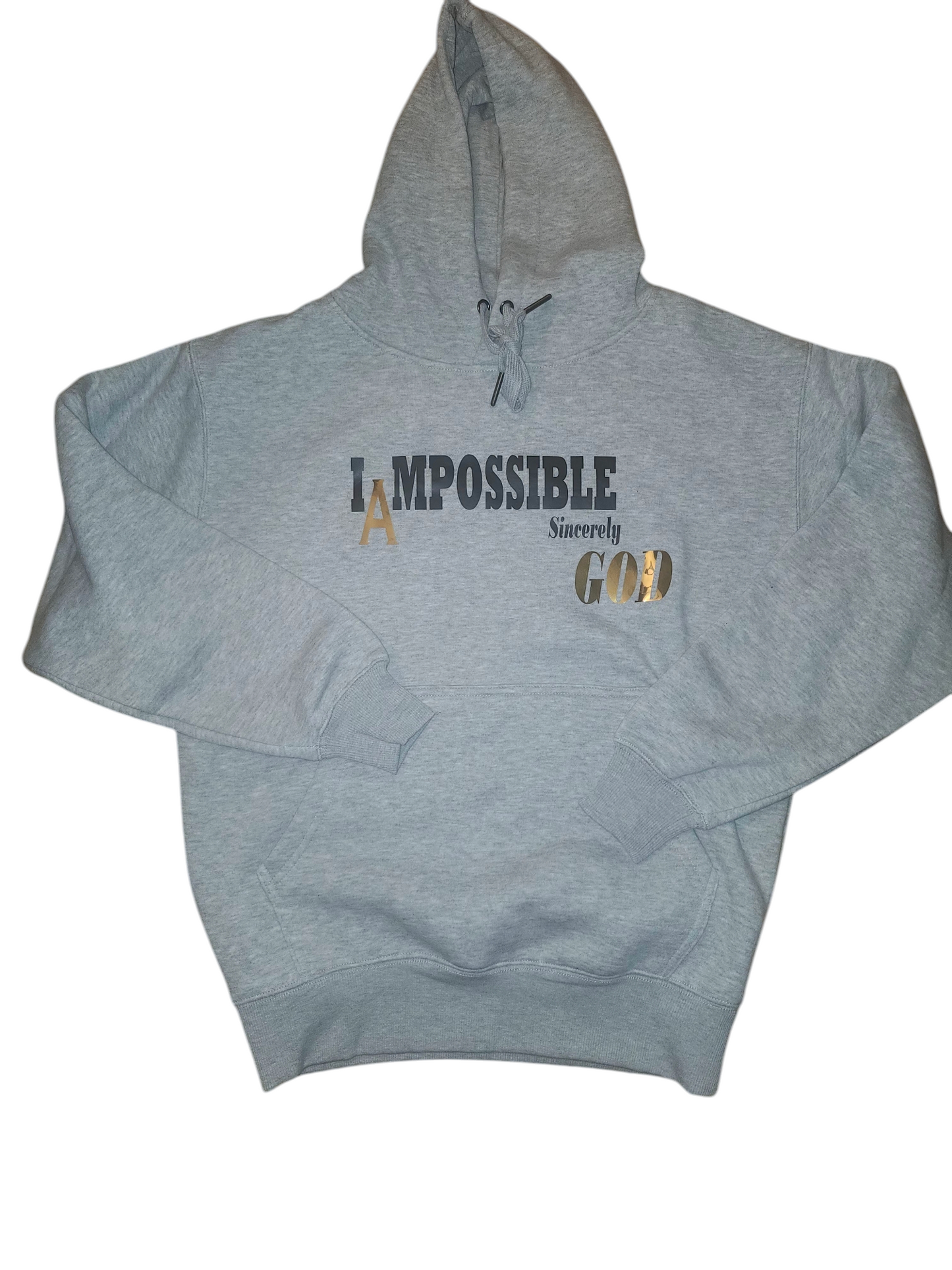 I"A"MPOSSIBLE SINCERELY GOD